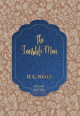 Cover for H G Wells · The Invisible Man (Hardcover Book) (2020)