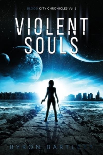 Cover for Bryon Bartlett · Violent Souls (Paperback Book) (2020)