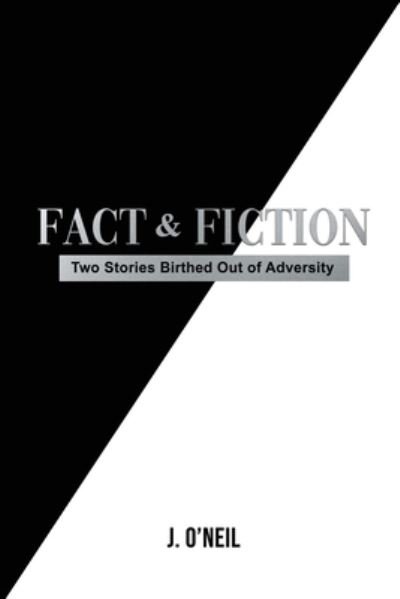 Cover for J O'Neil · Fact &amp; Fiction (Paperback Bog) (2021)