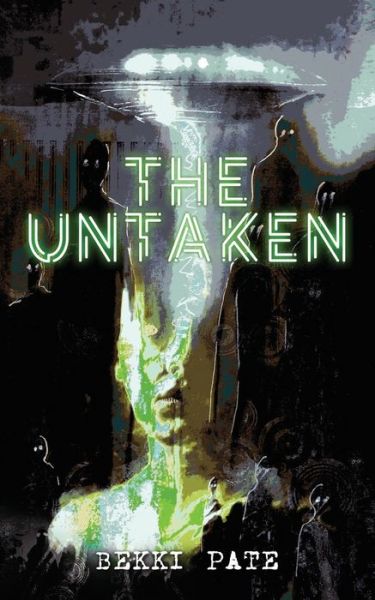 Cover for Bekki Pate · The Untaken (Paperback Book) (2020)