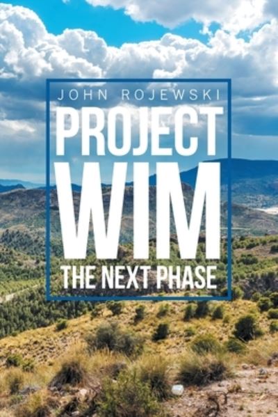 Cover for John Rojewski · Project Wim (Paperback Book) (2020)