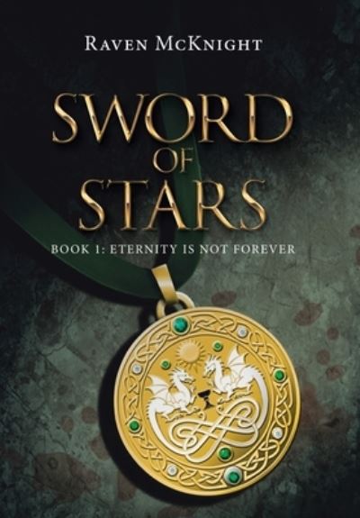 Cover for Raven McKnight · Sword of Stars : Book 1 (Book) (2022)