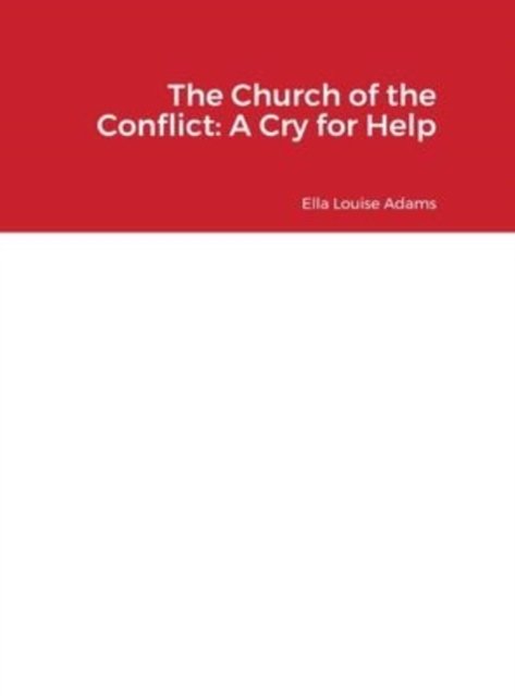 Cover for Ella Adams · The Church of the Conflict (Gebundenes Buch) (2022)
