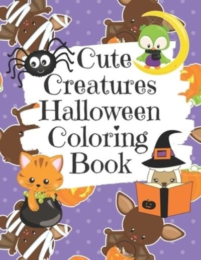 Cover for Holiday Animal Coloring Books · Cute Creatures Halloween Coloring Book (Paperback Book) (2019)