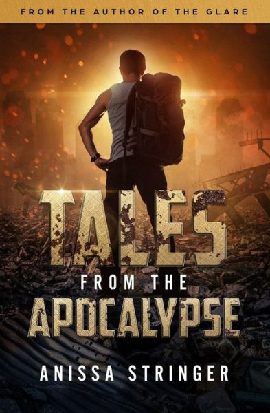 Cover for Anissa Stringer · Tales from the Apocalypse (Paperback Book) (2018)