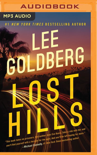 Lost Hills - Lee Goldberg - Audiobook - BRILLIANCE AUDIO - 9781721374083 - 2020