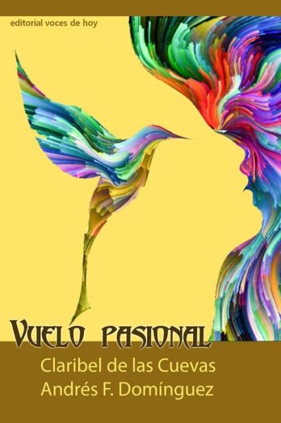 Cover for Claribel de las Cuevas · Vuelo Pasional (Paperback Book) (2018)