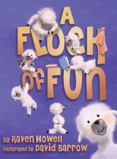 Cover for Raven Howell · A Flock of Fun (Hardcover Book) (2020)