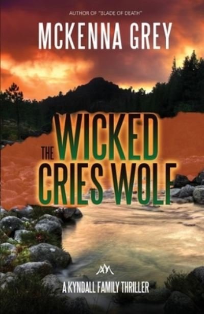 Cover for McKenna Grey · The Wicked Cries Wolf (Paperback Book) (2020)