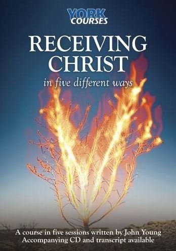 Cover for John Young · Receiving Christ - In Five Different Ways: York Courses (Paperback Book) (2014)