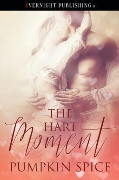 Cover for Pumpkin Spice · The Hart Moment (Paperback Book) (2016)