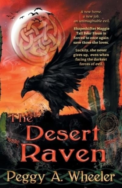 Cover for Peggy a Wheeler · The Desert Raven (Paperback Book) (2019)