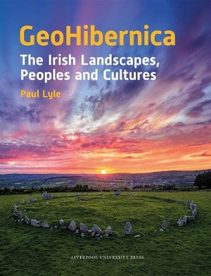 Cover for Paul Lyle · GeoHibernica: The Irish Landscapes, Peoples and Cultures (Hardcover Book) (2025)