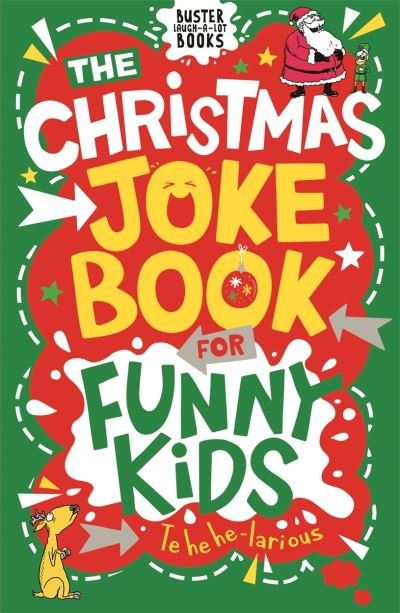 Cover for Imogen Currell-Williams · The Christmas Joke Book for Funny Kids - Buster Laugh-a-lot Books (Paperback Bog) (2020)