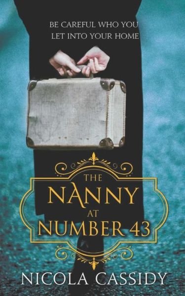 Cover for Nicola Cassidy · The Nanny at Number 43 (Paperback Book) (2019)