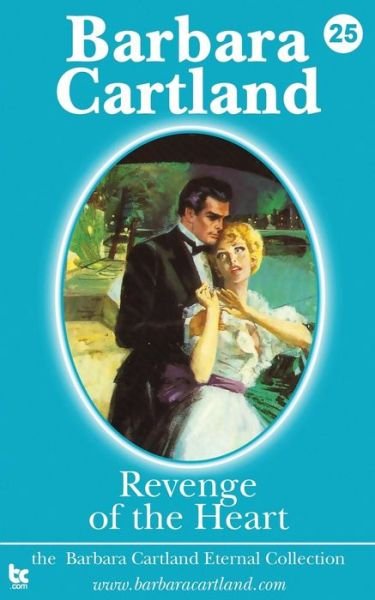 Cover for Barbara Cartland · Revenge of the Heart - La Coleccion Eterna De Barbara Cartland (Paperback Book) (2021)
