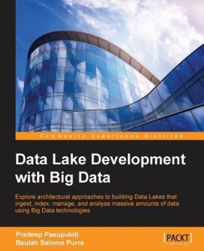 Cover for Pradeep Pasupuleti · Data Lake Development with Big Data (Paperback Book) (2015)
