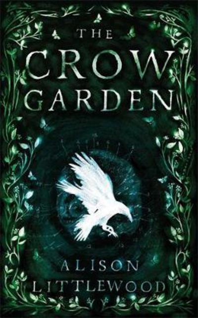 Cover for Alison Littlewood · The Crow Garden (Pocketbok) (2017)