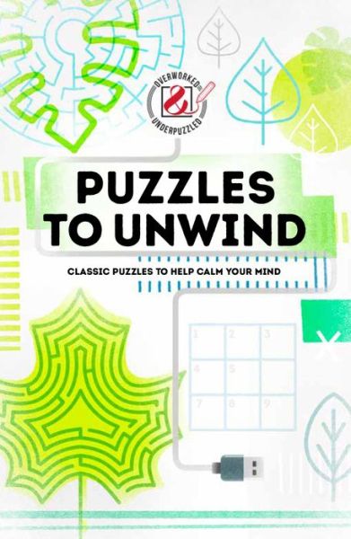 Cover for House of Puzzles · Puzzles to Unwind: Classic puzzles to help calm your mind (Paperback Book) (2020)