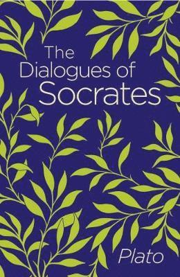 Cover for Plato · The Dialogues of Socrates - Arcturus Classics (Paperback Book) (2018)