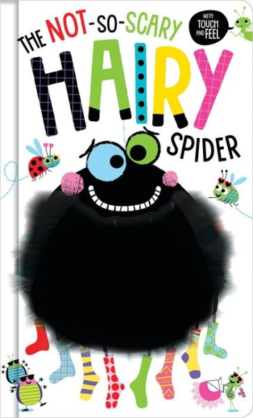 Cover for Rosie Greening · Not So Scary Hairy Spider (Book) (2019)