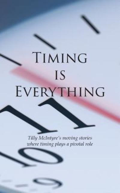 Cover for Tilly McIntyre · Timing is Everything (Paperback Book) (2019)