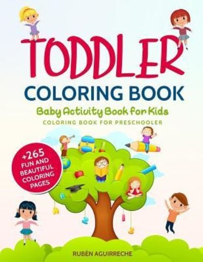 Cover for Ruben Aguirreche · Toddler Coloring Book (Paperback Bog) (2018)