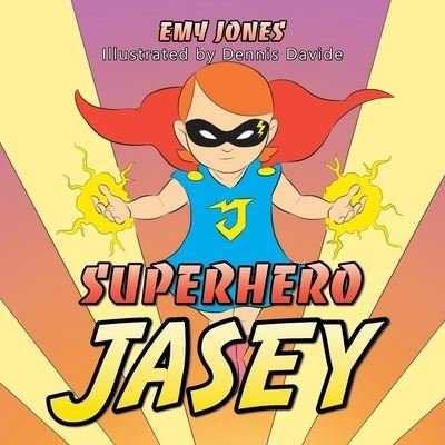 Cover for Emy Jones · Superhero Jasey (Paperback Bog) (2019)