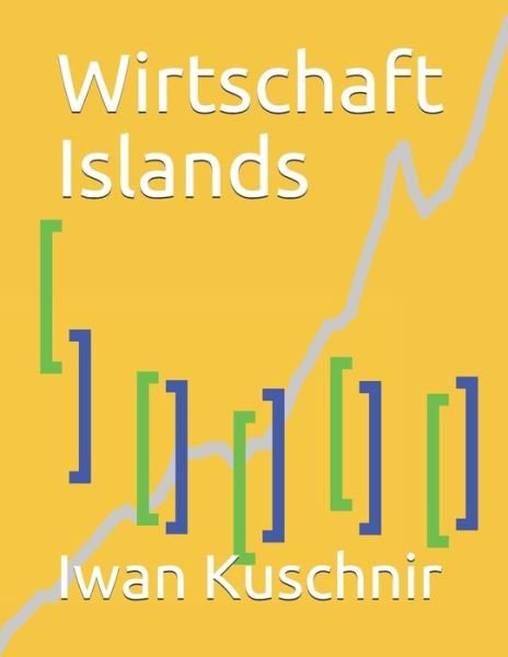 Cover for Iwan Kuschnir · Wirtschaft Islands (Taschenbuch) (2019)