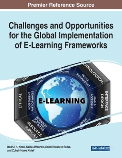 Challenges and Opportunities for the Global Implementation of E-Learning Frameworks - Badrul H Khan - Bøger - Information Science Reference - 9781799876083 - 28. april 2021