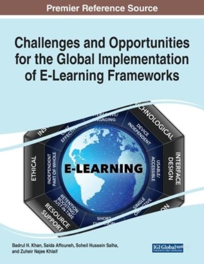 Cover for Badrul H Khan · Challenges and Opportunities for the Global Implementation of E-Learning Frameworks (Paperback Book) (2021)