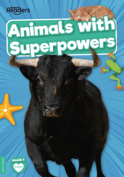 Cover for William Anthony · Animals with Superpowers - BookLife Non-Fiction Readers (Paperback Book) (2022)