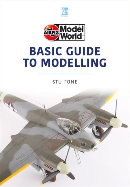 Cover for Stu Fone · Airfix Model World Basic Guide to Modelling (Paperback Bog) (2023)