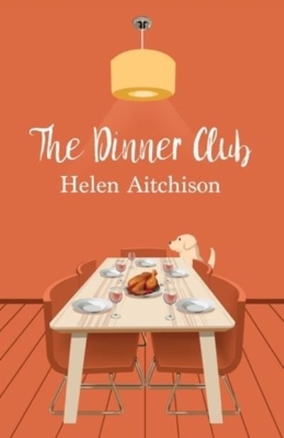 Cover for Helen Aitchison · The Dinner Club (Paperback Bog) (2022)