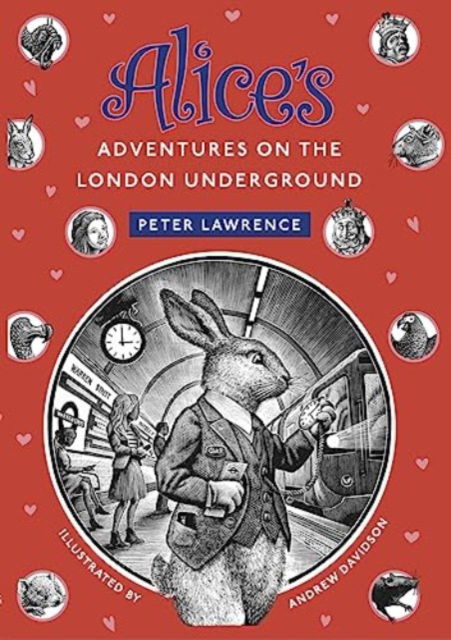 Cover for Peter Lawrence · Alice's Adventures  on the London Underground (Paperback Book) (2023)