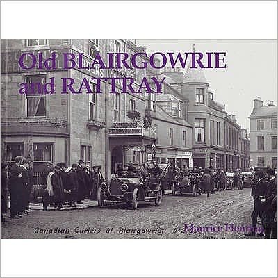 Cover for Maurice Fleming · Old Blairgowrie and Rattray (Taschenbuch) (1997)