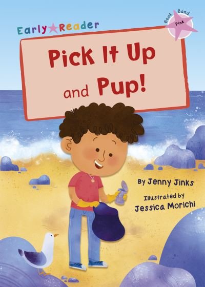 Cover for Jenny Jinks · Pick It Up and Pup!: (Pink Early Reader) (Paperback Book) (2021)