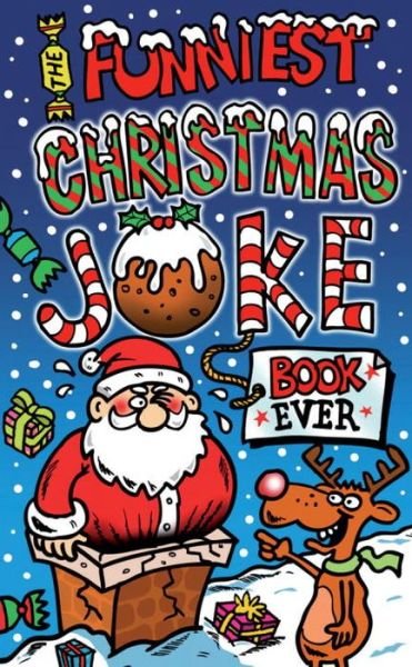 Cover for Joe King · The Funniest Christmas Joke Book Ever - Funniest Joke Books Ever (Taschenbuch) (2012)