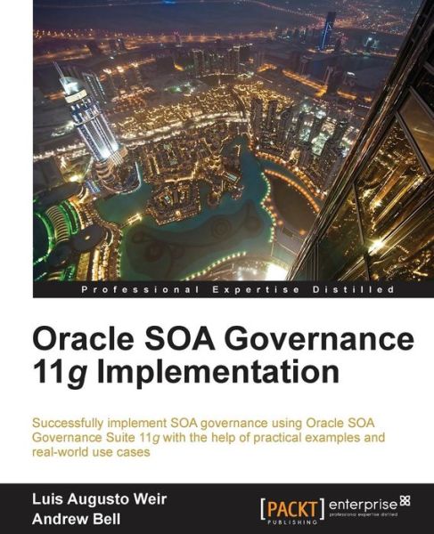 Cover for Luis Augusto Weir · Oracle SOA Governance 11g Implementation (Paperback Book) (2013)