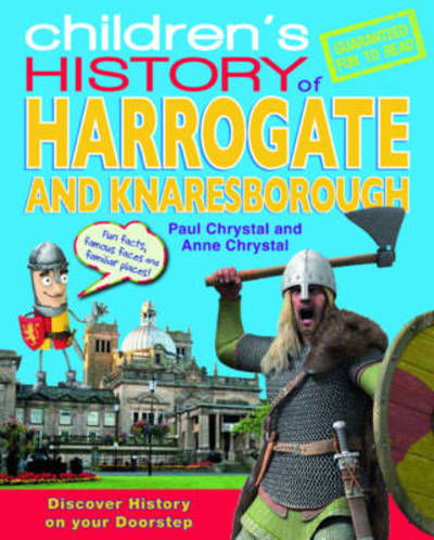 Cover for Paul Chrystal · Children's History of Harrogate (Hardcover Book) (2010)