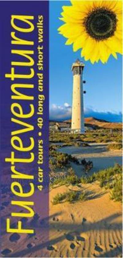 Cover for Noel Rochford · Fuerteventura Sunflower Guide: 45 long and short walks with detailed maps and GPS; 4 car tours with pull-out map - Sunflower Walking &amp; Touring Guide (Paperback Book) [7 Revised edition] (2018)