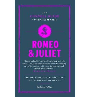 Cover for Simon Palfrey · The Connell Guide To Shakespeare's Romeo and Juliet - The Connell Guide To ... (Paperback Book) (2012)