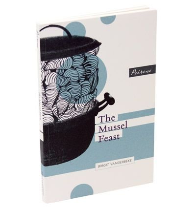Cover for Birgit Vanderbeke · The mussell feast (Paperback Book) (2013)