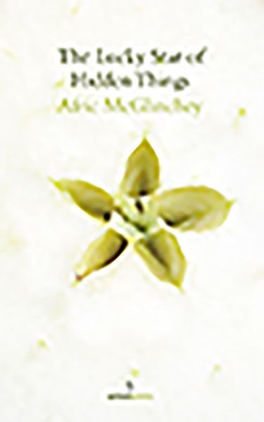 The Lucky Star of Hidden Things - Afric McGlinchey - Książki - Salmon Poetry - 9781908836083 - 29 maja 2012