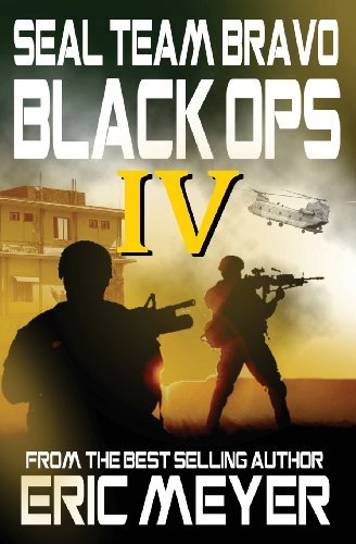 Cover for Eric Meyer · Seal Team Bravo: Black Ops Iv (Pocketbok) (2012)