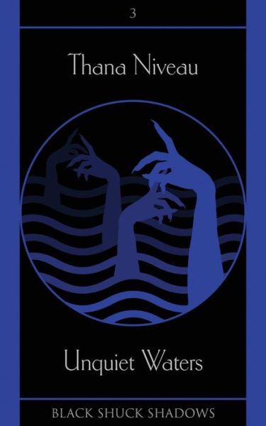 Unquiet Waters - Thana Niveau - Books - Black Shuck Books - 9781913038083 - August 15, 2017
