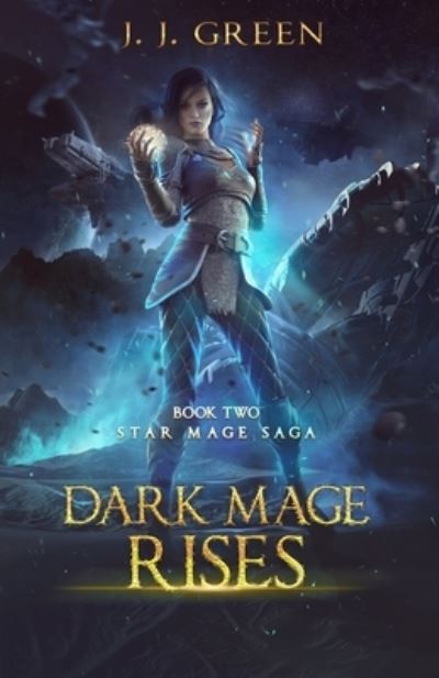 Cover for J J Green · Dark Mage Rises (Paperback Book) (2019)