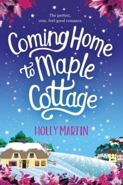 Cover for Holly Martin · Coming Home to Maple Cottage (Taschenbuch) (2020)