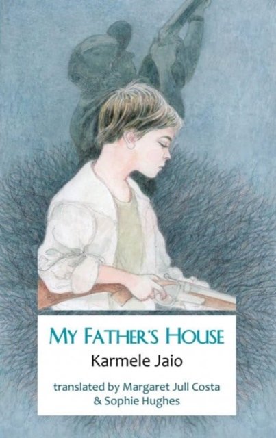Cover for Karmele Jaio · My Father's House - Dedalus Europe (Paperback Book) (2023)