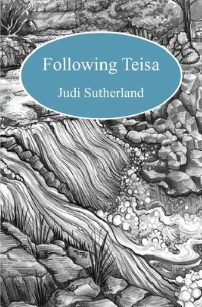 Cover for Judi Sutherland · Following Teisa (Paperback Book) (2021)